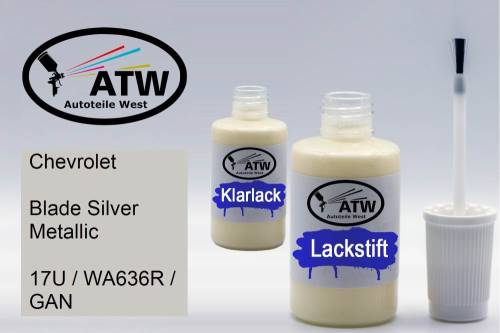 Chevrolet, Blade Silver Metallic, 17U / WA636R / GAN: 20ml Lackstift + 20ml Klarlack - Set, von ATW Autoteile West.